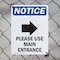 Signmission Please Use Main Entrance OSHA Notice Sign, Plastic, 7in W x 10in L, 2PK OS-2PACK-NS-P-710-V-17620 - alternate 4